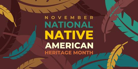 National Native American Heritage Month